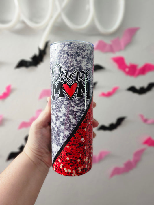 PRE MADE dance mom 20 oz tumbler (finished product)