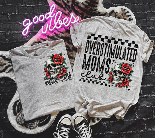 Overstimulated moms club Full Color DTF Transfer (BACK ONLY)